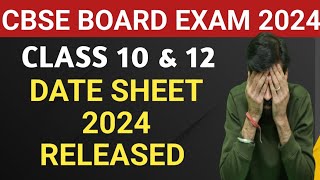 CBSE DATE SHEET 2024 RELEASED  CBSE BOARD EXAM 2024  CBSE Date Sheet Latest News [upl. by Shir]