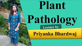 Plant Pathology 1 By Priyanka Bhardwaj Maam  पादप रोग विज्ञान  Marathon Lecture  Agri Coaching C [upl. by Anileme725]