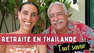 QUITTER LA FRANCE ET PASSER SA RETAITE EN THAÏLANDE  comment faire   Conseils utiles [upl. by Eselahc]