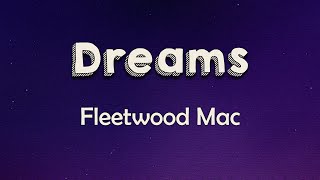 Fleetwood Mac  Dreams Lyrics  Oh thunder only happens when its rainin [upl. by Roldan291]