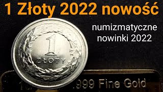 1 złoty 2022 nowość nakład  numizmatyka portfelowa ceny Luty 2022 inflacja [upl. by Anaiq]