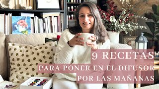 9 RECETAS con aceites esenciales para el difusor por las mañanas  Kit de Inicio Young Living [upl. by Atcliffe]