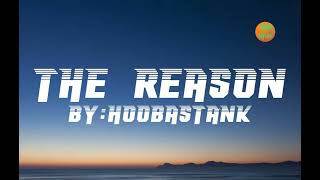 Hoobastank  The Reason Lyrics 🎵 [upl. by Russell]