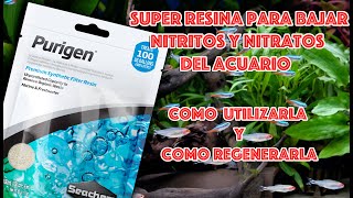 Purigen 💪 resina para bajar nitritos y nitratos del acuario 🐟 como usar y como regenerarla ♻️ [upl. by Eiten539]