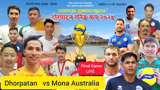 Dhorpatan Vs Mona Australia Final  234 sets Hightlights Live 5th Dhorpatan Running Cup 2024 [upl. by Enair]