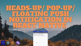 PopUp  HeadsUp  Floating Push Notification in React Native  Firebase  Notifee  RN [upl. by Nrol]