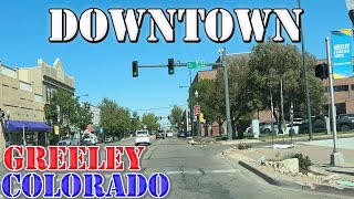 Greeley  Colorado  4K Downtown Drive [upl. by Lion]