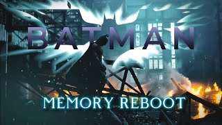 DARK KNIGHT  EDIT   MEMORY REBOOT  8K  QUALITY [upl. by Kere]