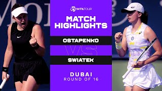 Jelena Ostapenko vs Iga Swiatek  2022 Dubai Round of 16  WTA Match Highlights [upl. by Zednanref375]