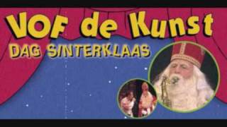 VOF de Kunst  Dag Sinterklaasje [upl. by Ettenoj624]