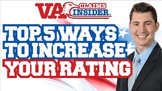 Top 5 Ways to Increase Your VA Disability Rating FAST [upl. by Ymmat]