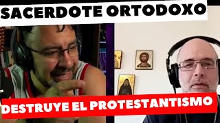 SACERDOTE ORTODOXO da cátedra al Protestantismo ¿Sola Scriptura ¿Concilios ¿Siempre Virgen Etc [upl. by Einnor340]