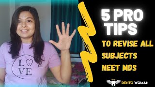 5 Revision Tips for NEET MDS   ReVise ALL Subjects neetmds2022 [upl. by Anuahc60]