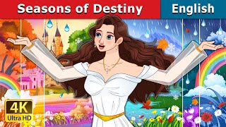 Seasons of Destiny  Stories for Teenagers  EnglishFairyTales [upl. by Yauqram]