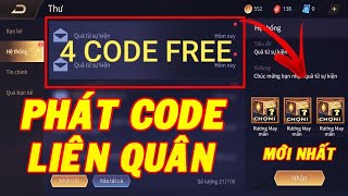 GiftCode Liên Quân  Nhập 4 Code Liên Quân Mới Nhất Nhận Free Rương Quà May Mắn [upl. by Roht]