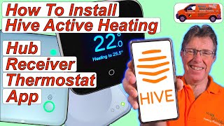 How to Install the Hive Active Heating Hub Receiver Thermostat amp Smart Phone App [upl. by Cooperstein]