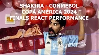 SHAKIRA  CONMEBOL COPA AMÉRICA 2024 FINALS REACT PERFORMANCE [upl. by Imat]