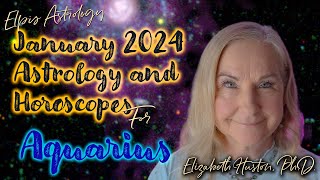 January 2024 Astrology amp Horoscope  Aquarius [upl. by Askari]