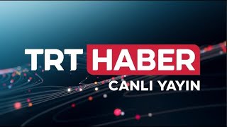 TRT Haber Canlı Yayın İzle [upl. by Yretsym]