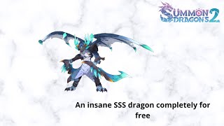 My First SSS Dragon Summon Dragons 2 [upl. by Adlai499]