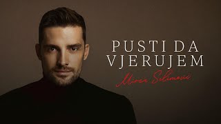 MIRZA SELIMOVIC  BOLJE DA NE ZNAS OFFICIAL AUDIO [upl. by Richmond]