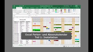 Excel Ferien und Absenzkalenders Teil 1 Installation Urlaubsplaner UrlaubsKalender [upl. by Cynar]