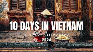 10 Days in Vietnam 2024  A Travel Documentary [upl. by Arley]