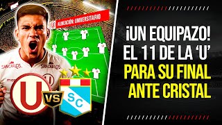 ¡UN EQUIPAZO UNIVERSITARIO sale con TODO SU ARSENAL ante SPORTING CRISTAL [upl. by Cannice]