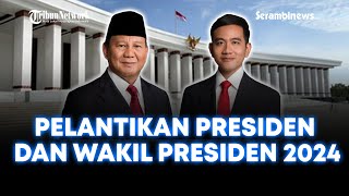 🔴 LIVE Pelantikan Presiden dan Wakil Presiden Prabowo  Gibran 2024 [upl. by Brittney]