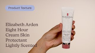 Elizabeth Arden Eight Hour Cream Skin Protectant Lightly Scented Texture  Care to Beauty [upl. by Wylma]