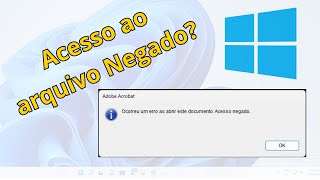Erro Ocorreu um erro ao abrir este documento Acesso negado [upl. by Asillam]