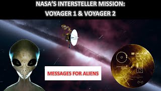 Nasas Intersteller Mission Search for Aliens  The Voyager 1 amp 2 [upl. by Acim601]