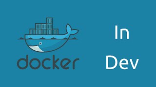 Learn to use Docker in Development  Part 2 [upl. by Zelma]