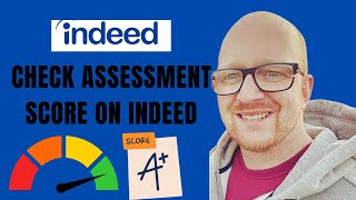 How to Check Assessment Scores on Indeed [upl. by Lissie]