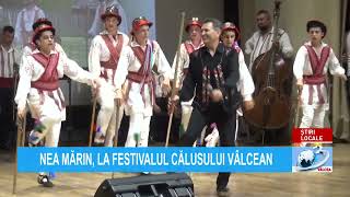 NEA MĂRIN LA FESTIVALUL CĂLUȘULUI VÂLCEAN [upl. by Fronniah]