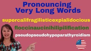 Pronunciation of Very Long English Words [upl. by Glynias]