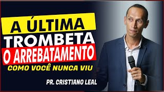 A ÚLTIMA TROMBETA O ARREBATAMENTO [upl. by Eppilihp]