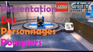 LEGO CITY UNDERCOVER Presentation des Personnages Pompiers [upl. by Parry]