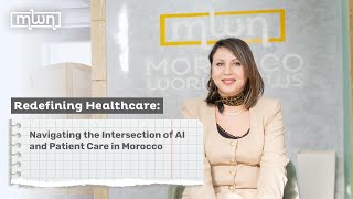 Redefining Healthcare Navigating the Intersection of AI and Patient Care in Morocco [upl. by Nofets]