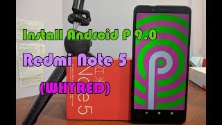 Install Android P Android 90 Redmi Note 5 AI Pro Whyred Fix Fingerprint Call GCam MTP dll [upl. by Eejan]