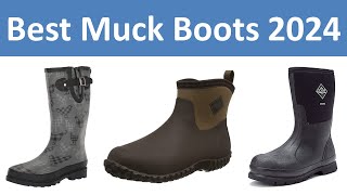 Top 5 Best Muck Boots in 2024 [upl. by Redford]