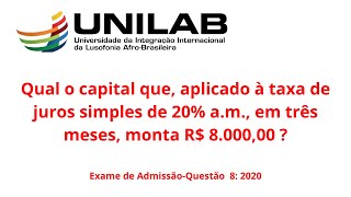 Questão 8  exame de Matemática  2020  UNILAB RESOLUÇÃO [upl. by Ettennek]