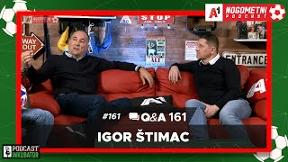 A1 Nogometni Podcast 161 QampA 161  Igor Štimac i Silvio Marić [upl. by Adnirol]