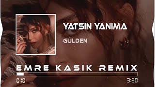 Gülden  Yatsın Yanıma  Emre Kaşık Remix   Delirdim Hasretinden [upl. by Vitia635]