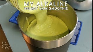 My Alkaline Weight Gain Smoothie  Meals That Heal  Ep 2  The Alkaline Healer [upl. by Lordan]