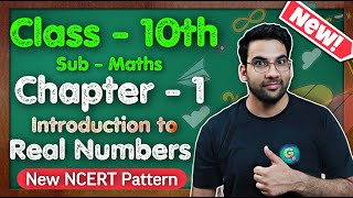 Class  10th Maths Ch  1 INTRODUCTION Real Numbers  New NCERT  CBSE  Green Board [upl. by Emelda997]