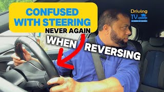 CONFUSED WITH STEERING WHEN REVERSING  Never Again  Which Way To Steer When Reversing [upl. by Lerred]