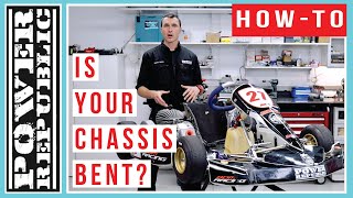 HOW TO 3 Ways To Check If Your Go Kart Chassis Is Bent  POWER REPUBLIC [upl. by Assirt]