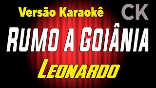 Leonardo Rumo a Goiânia Karaokê [upl. by Anegal467]