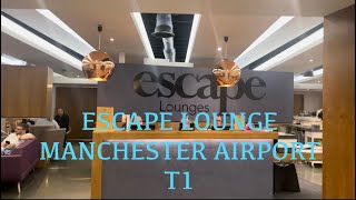 Escape Lounge  Manchester Airport T1 [upl. by Gotthard]